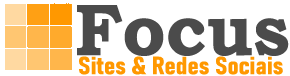 Focus Mídias - Sites & Redes Sociais